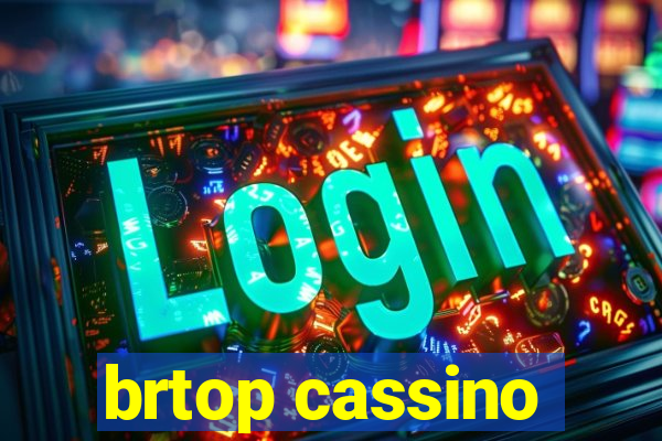 brtop cassino